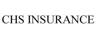 CHS INSURANCE trademark