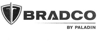 BRADCO BY PALADIN trademark