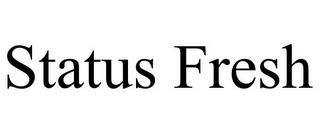 STATUS FRESH trademark