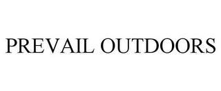 PREVAIL OUTDOORS trademark