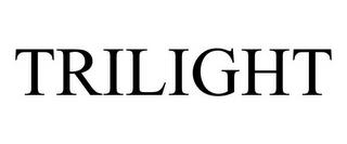 TRILIGHT trademark