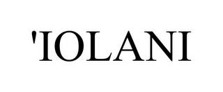 'IOLANI trademark