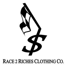 S RACE 2 RICHES CLOTHING CO. trademark