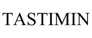 TASTIMIN trademark