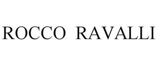 ROCCO RAVALLI trademark