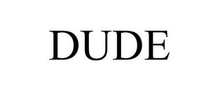 DUDE trademark