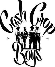 CASH CROP BOYS trademark