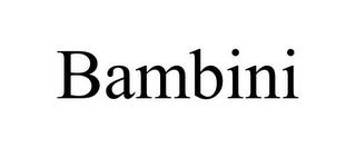 BAMBINI trademark