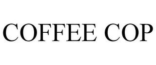 COFFEE COP trademark