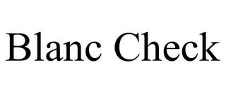 BLANC CHECK trademark