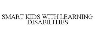 SMART KIDS WITH LEARNING DISABILITIES trademark