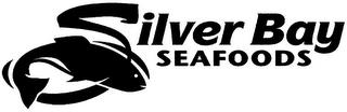 SILVER BAY SEAFOODS trademark