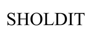 SHOLDIT trademark