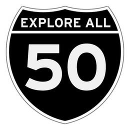 EXPLORE ALL 50 trademark