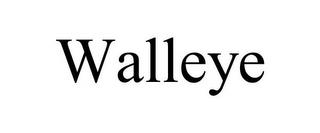 WALLEYE trademark