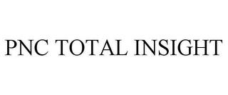 PNC TOTAL INSIGHT trademark