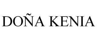 DOÑA KENIA trademark