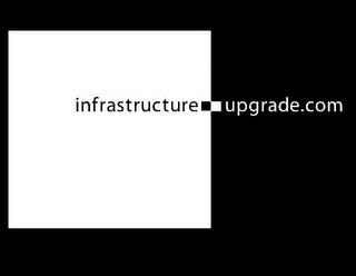 INFRASTRUCTUREUPGRADE.COM trademark