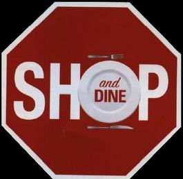 SHOP AND DINE trademark