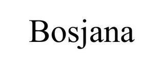 BOSJANA trademark