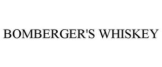 BOMBERGER'S WHISKEY trademark