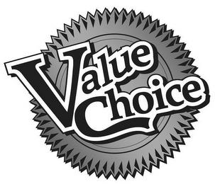 VALUE CHOICE trademark