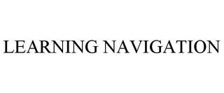 LEARNING NAVIGATION trademark