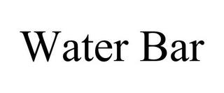 WATER BAR trademark