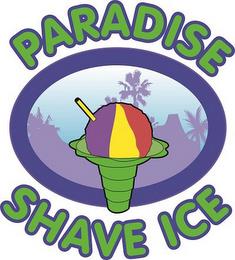 PARADISE SHAVE ICE trademark