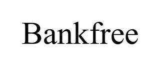 BANKFREE trademark