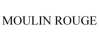 MOULIN ROUGE trademark