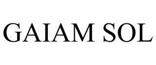 GAIAM SOL trademark