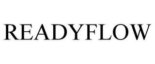 READYFLOW trademark