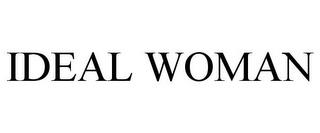 IDEAL WOMAN trademark