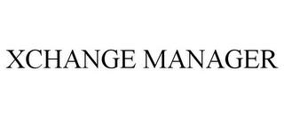 XCHANGE MANAGER trademark