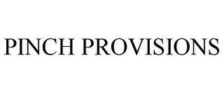 PINCH PROVISIONS trademark