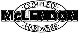 MCLENDON  COMPLETE  HARDWARE trademark