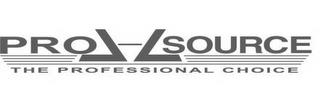 PRO SOURCE THE PROFESSIONAL CHOICE trademark