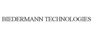 BIEDERMANN TECHNOLOGIES trademark