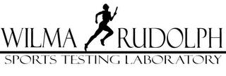 WILMA RUDOLPH SPORTS TESTING LABORATORY trademark