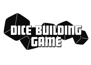 DICE BUILDING GAME trademark