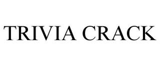 TRIVIA CRACK trademark