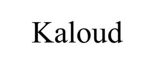 KALOUD trademark