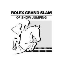 ROLEX GRAND SLAM OF SHOW JUMPING trademark