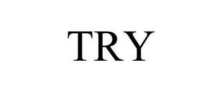 TRY trademark