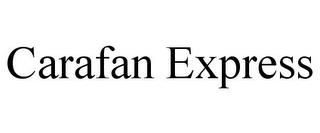 CARAFAN EXPRESS trademark