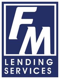 FM LENDING SERVICES trademark