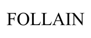 FOLLAIN trademark