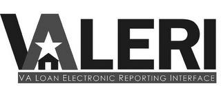 VALERI VA LOAN ELECTRONIC REPORTING INTERFACE trademark