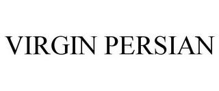 VIRGIN PERSIAN trademark